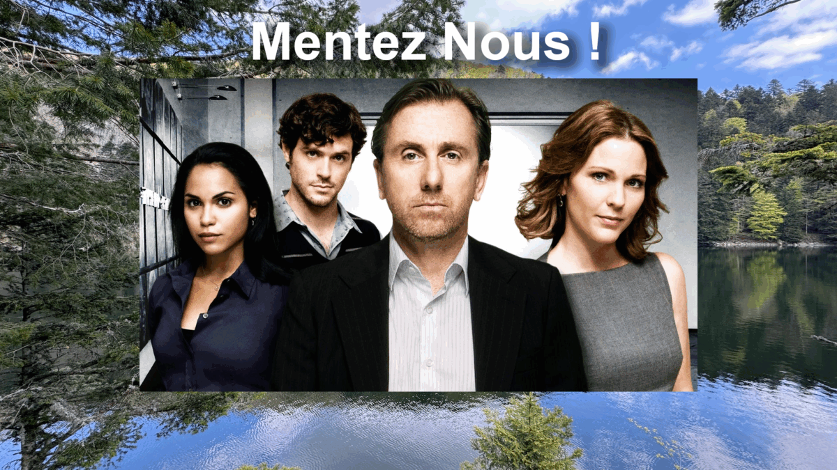 Mentez Nous !