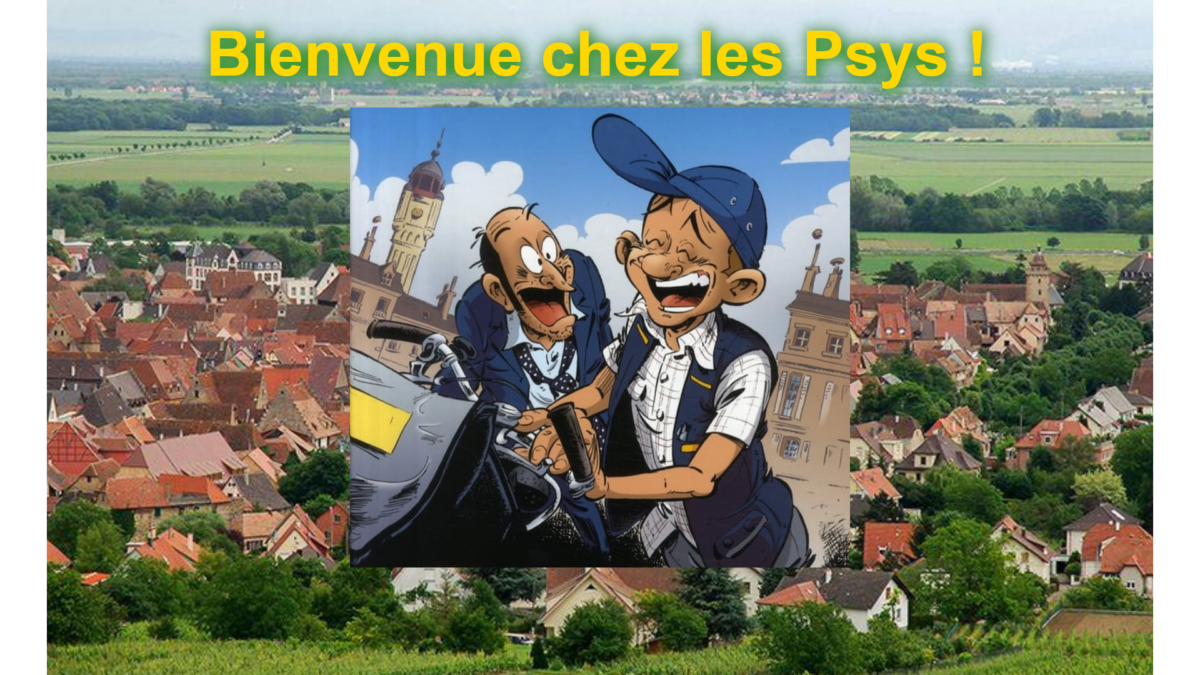 Bienvenue chez les Psys
