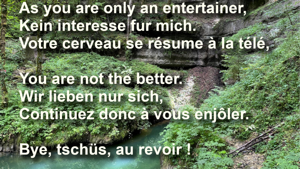 Bye, Tschus, Au Revoir !